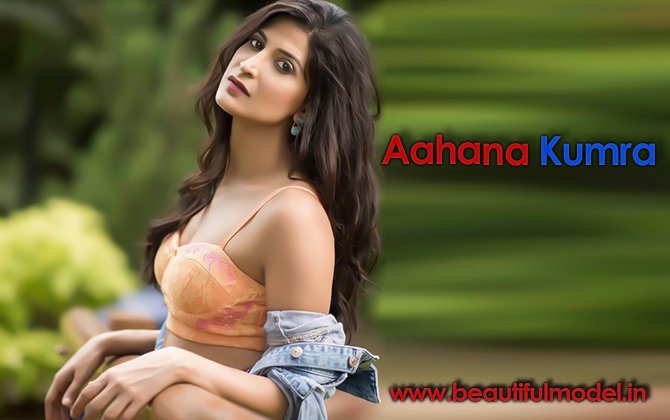 Aahana Kumra Measurements Height Weight Bra Size Age Boyfriends
